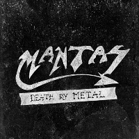Mantas – Death By Metal
